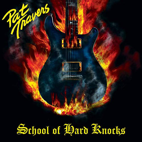 Pat Travers - School Of Hard Knocks [CD]