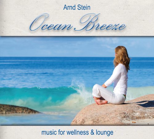 Arnd Stein - Ocean Breeze-Music for Wellness & Lounge [CD]