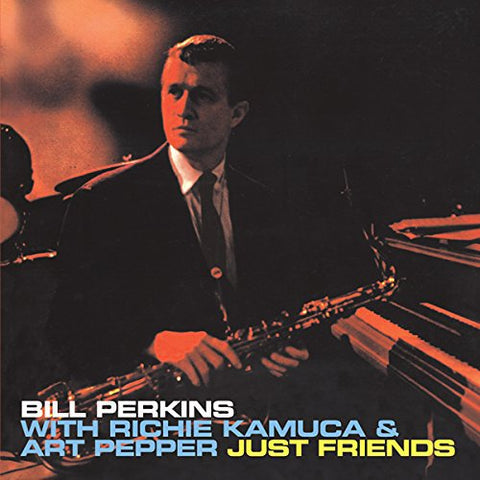 Bill Perkins - Just Friends [CD]