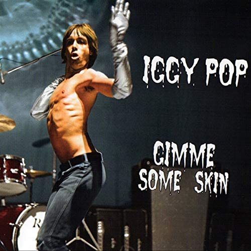 Vinyl album cover featuring Iggy Pop shirtless on stage with raised hand.