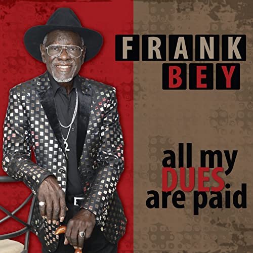 Frank Bey - All My Dues Are Paid [CD]