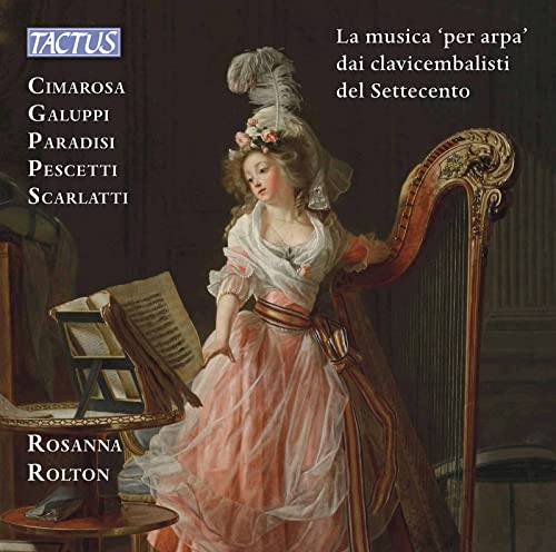 Rosanna Rolton - The Harp Music By The Harpsichordists Of The Eighteenth Century [CD]