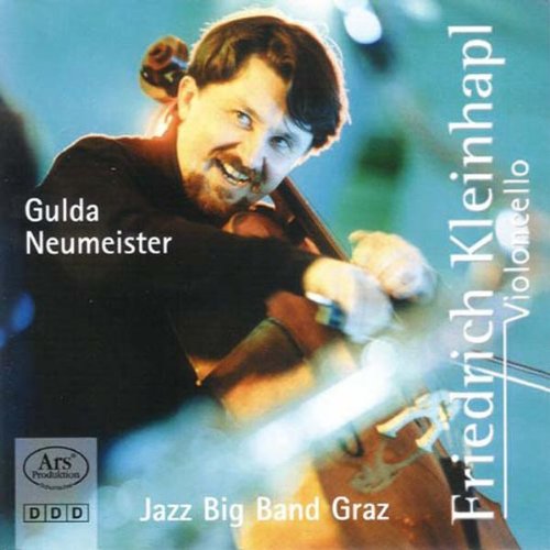 Kleinhapl/Jazz Big Band Graz - Gulda: Concerto for Violoncello & Wind Orchestra - Neumeister: Fantasy for Cello & Big Band [CD]