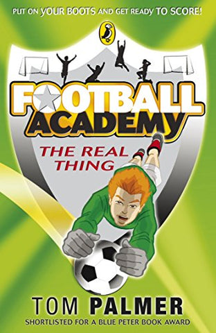 Tom Palmer - Football Academy: The Real Thing