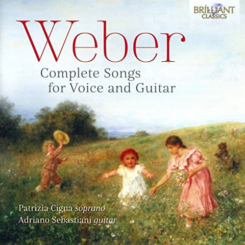 Patrizia Cigna / Adriano Seba - Weber: Complete Songs For Voice And Guitar [CD]