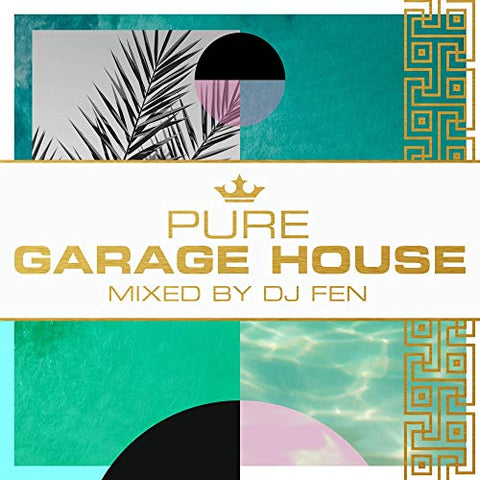 Fen Dj - Pure Garage House - Mixed by DJ Fen [CD]