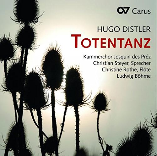 CD cover featuring thistle silhouettes against a gray background with text "Hugo Distler Totentanz".