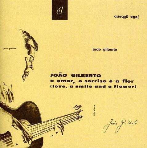 Gilberto Joao - O Amor O Sorriso E A Flor [CD]