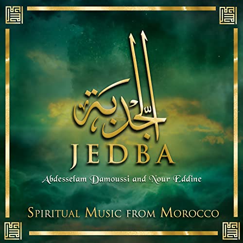 Damoussi Abdel & Nour Eddine - Jedba - Spiritual Music From Morocco [CD]