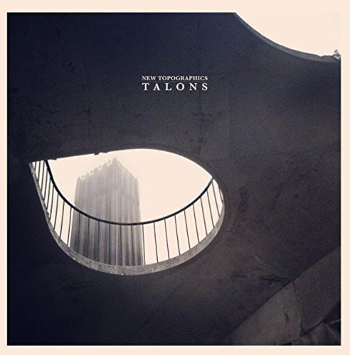 "Album cover with a dark, abstract image and 'Talons' and 'New Topographics' text."