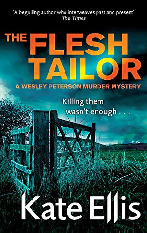 The Flesh Tailor: Book 14 in the DI Wesley Peterson crime series