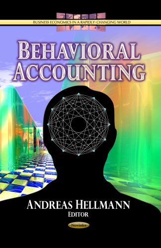 BEHAVIOURAL ACCOUNTING (Business Economics in a Rapidly-Changing World)