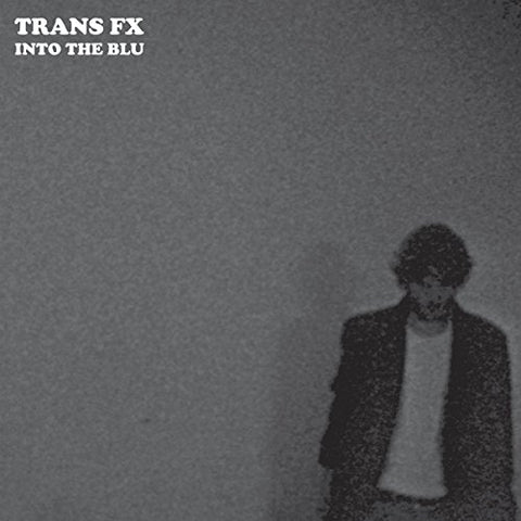 Trans Fx - Into The Blu [VINYL]