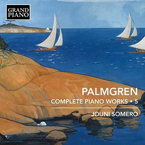 Jouni Somero - Selim Palmgren: Complete Piano Works / Vol. 5 [CD]