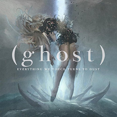 (ghost) - Everything We Touch Turns to Dust [CD]