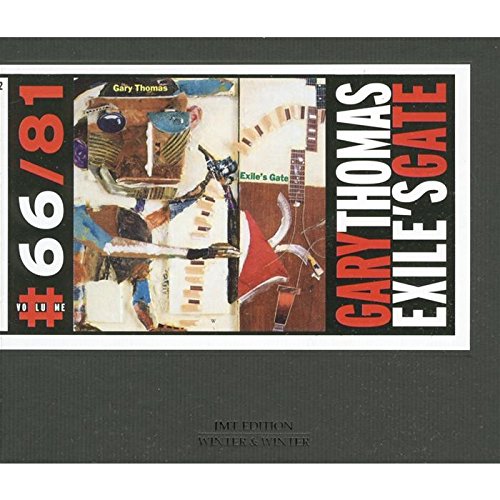 "Album cover for 'Exile's Gate' by Gary Thomas, featuring abstract artwork and bold text."