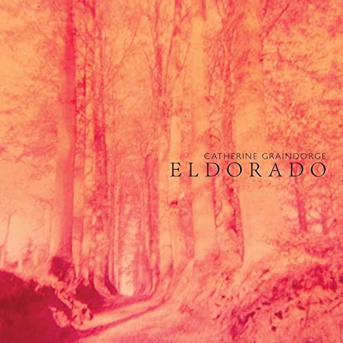 Catherine Graindorge - Eldorado (LP) [VINYL]