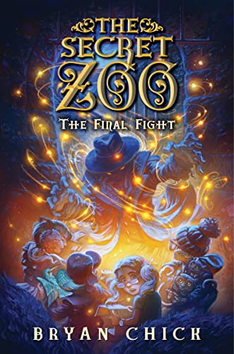 The Secret Zoo: The Final Fight: 6 (Secret Zoo, 6)