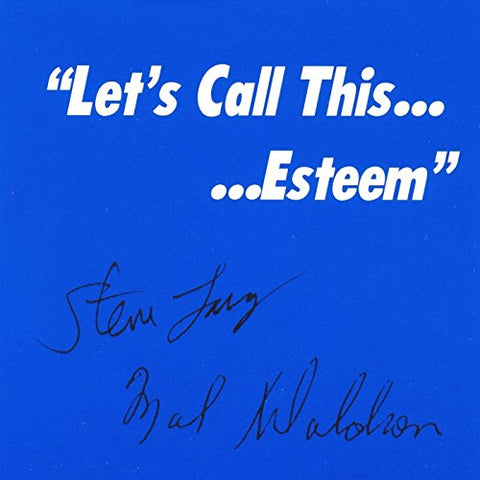Steve Lacy & Mal Waldron - Let's Call This... Esteem [CD]