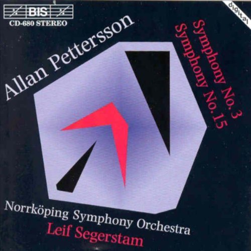 Norrkoping So - Pettersson/Symphonies 3 and 15 [CD]