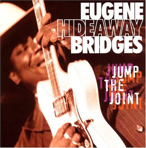 Eugene Hideaway Bridges - Jump the Joint [CD]
