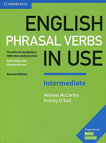 English Phrasal Verbs in Use Intermediate Book with Answers (Vocabulary in Use)