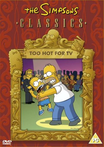 The Simpsons: Too Hot for TV [DVD] [1990]