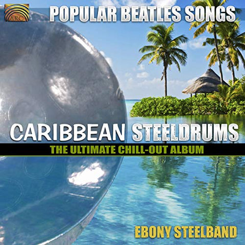 Ebony Steelband - Popular Beatles Songs [CD]