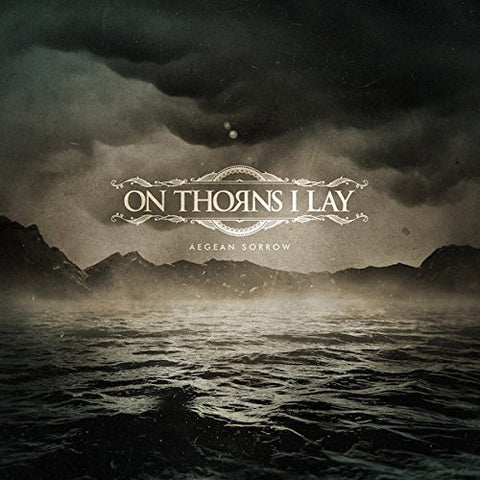 On Thorns I Lay - Aegean Sorrow [CD]