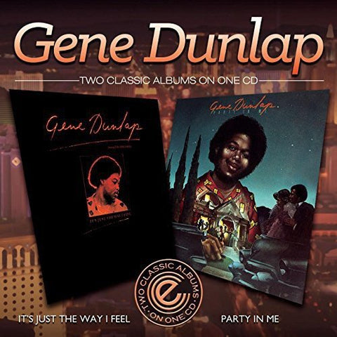 Dunlop Gene - ItS Just The Way I Feel / Party In Me [CD]