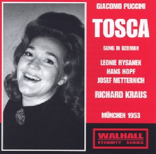 Rysanek / Hopf / Metternich / Kraus - Puccini - Tosca in German Munich 1953 [CD]