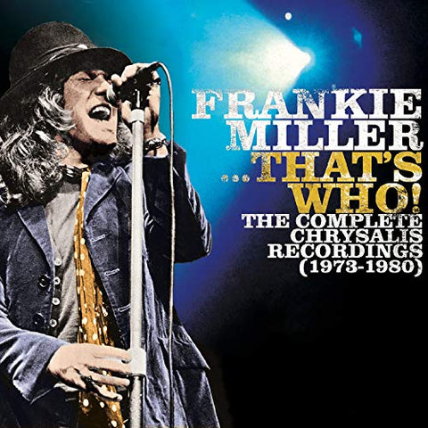 Frankie Miller - ...Thats Who! The Complete Chrysalis Recordings (1973 - 1980) Audio CD
