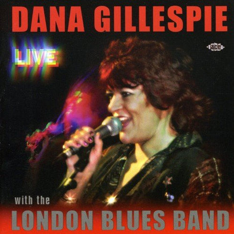 Dana Gillespie - Live With The London Blues Band [CD]