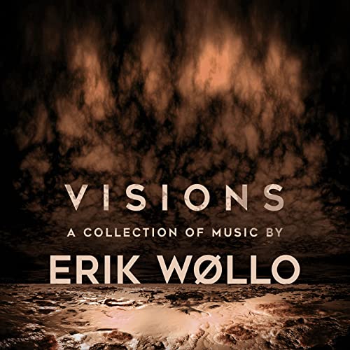 Erik Wollo - Visions - A Collection Of Music By... [CD]