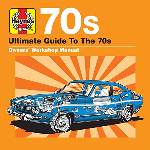 Haynes Ultimate Guide To 70s - Haynes Ultimate Guide To 70s [CD]