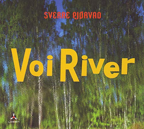 Album cover with "Voi River" in yellow, trees reflected in water, artist's name in red above.