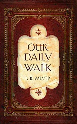 Our Daily Walk: Daily Readings