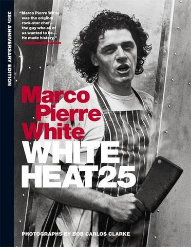 Marco Pierre White - White Heat 25