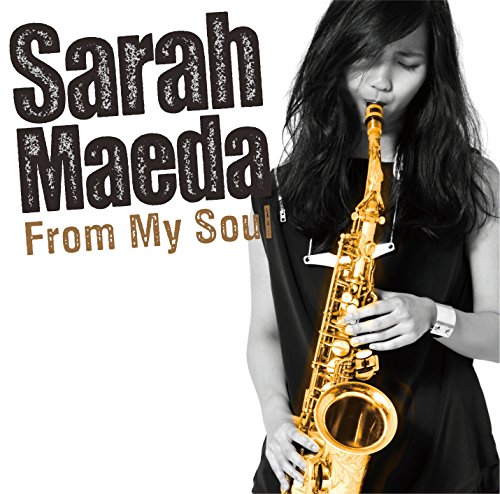 Sara Maeda - From My Soul [CD]