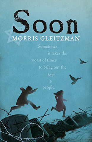 Morris Gleitzman - Soon
