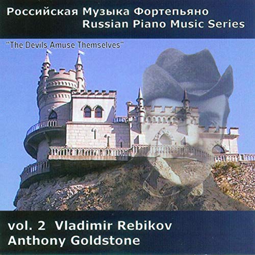 Anthony Goldstone - Russian Piano Music Vol. 2 [CD]