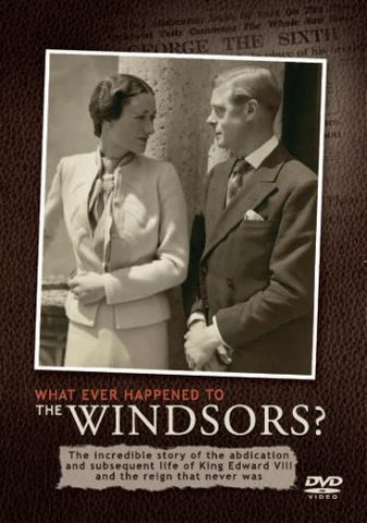 Whatever happened to the Windsors [DVD]