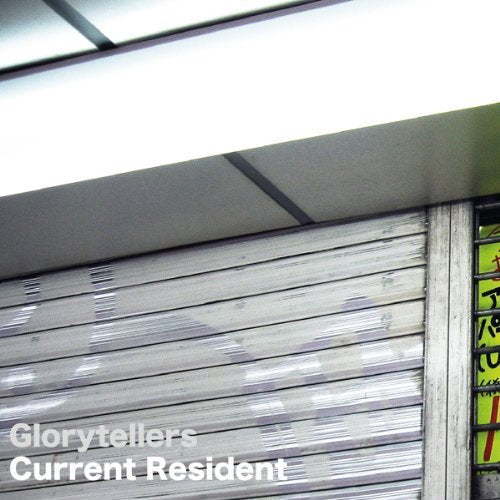 Glorytellers - Current Resident [CD]