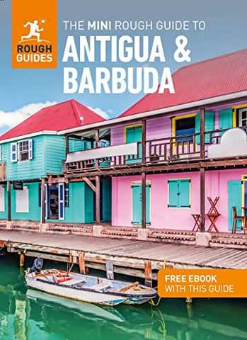 The Mini Rough Guide to Antigua & Barbuda (Travel Guide with Free eBook) (Mini Rough Guides)