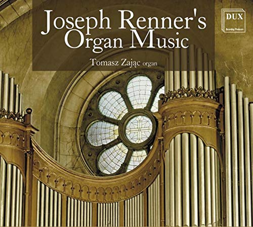 Tomasz Zajac - Renner: Organ Music [CD]
