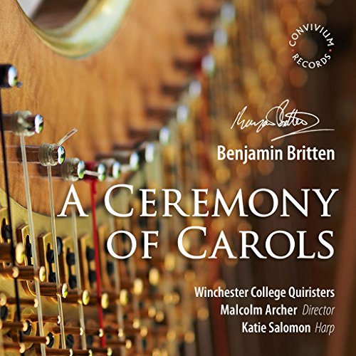 Winchester College Choir - Benjamin Britten: A Ceremony of Carols [CD]
