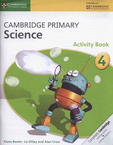 "Cover of 'Cambridge Primary Science Activity Book 4' featuring a cartoon robot blowing bubbles."