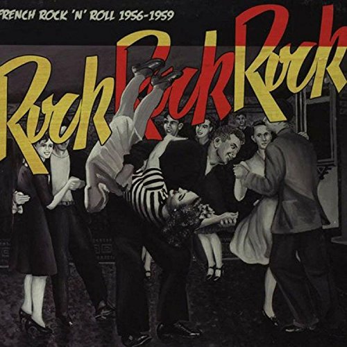 Various - Rock Rock Rock: French Rock 'N' Roll 1956-1959 [CD]