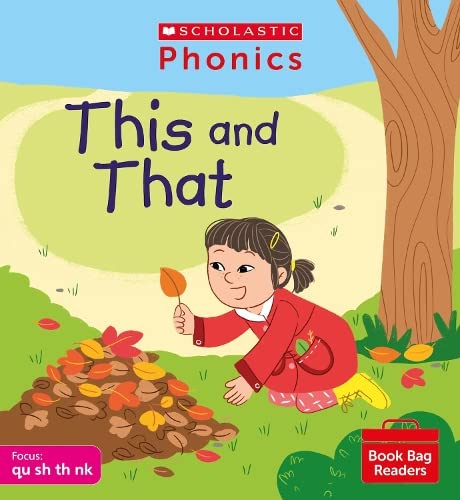 Scholastic Phonics for Little Wandle: This and That (Set 4). Decodable phonic reader for Ages 4-6. Letters and Sounds Revised - Phase 2 (Phonics Book Bag Readers)