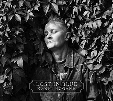 Anni Hogan - Lost In Blue (Blue Vinyl)  [VINYL]